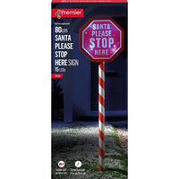 80cm Premier Christmas Sign -  Santa Please Stop Here with LED & Timer Premier